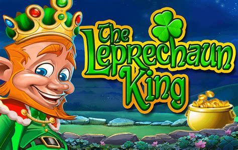 the leprechaun king slot